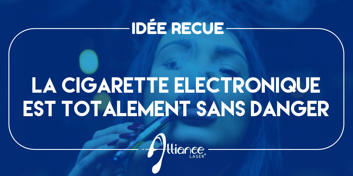 Cigarette électronique n'est pas sans danger