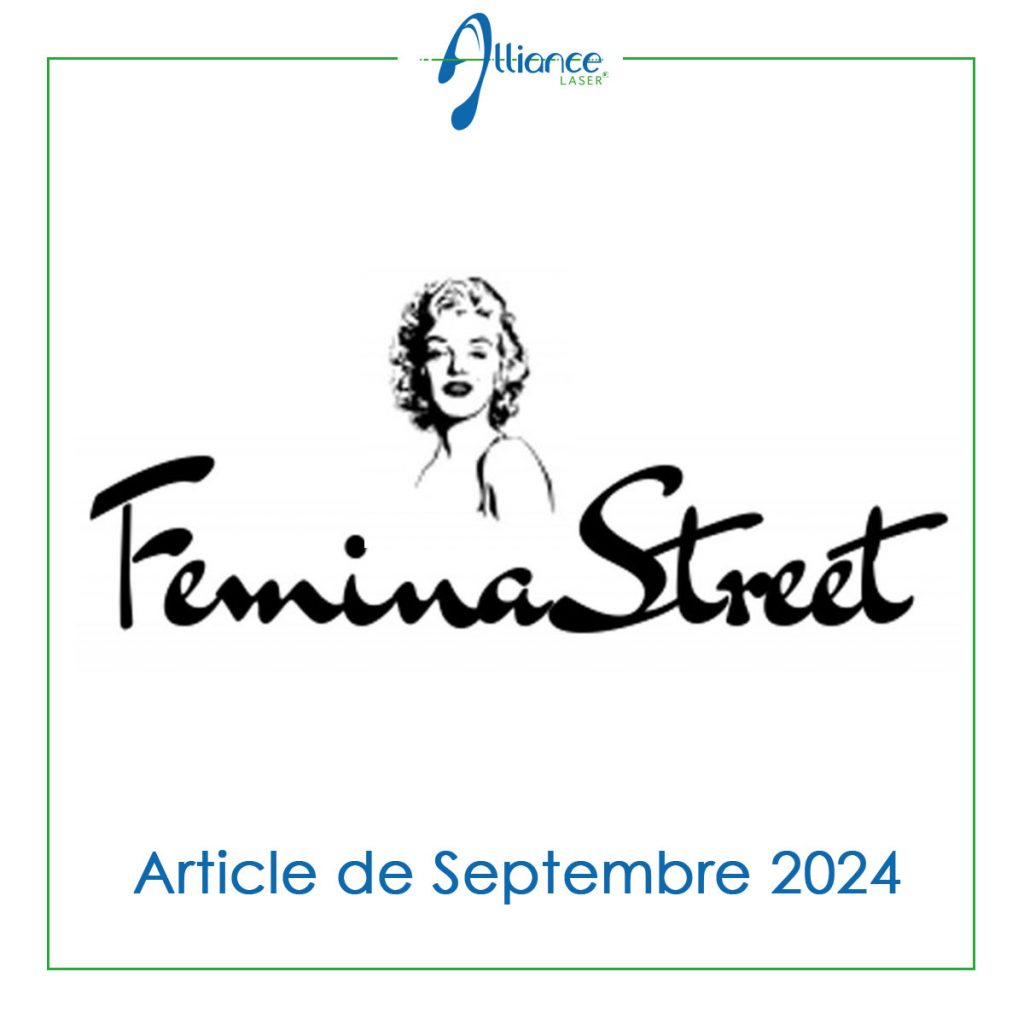 Presse Santé : FeminaStreet parle d'Alliancer Laser®️