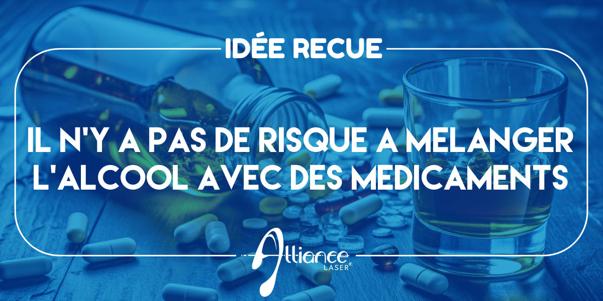 Il n’y a pas de risque à mélanger l’alcool avec des médicaments