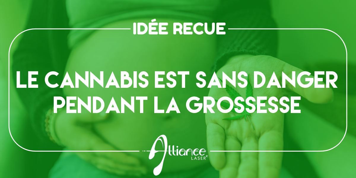 Le cannabis est sans danger pendant la grossesse